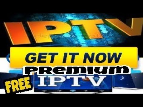 iptv premium channels free trial